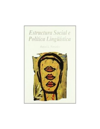 Estructura social e politica linguistica