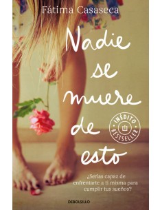 NADIE SE MUERE DE ESTO