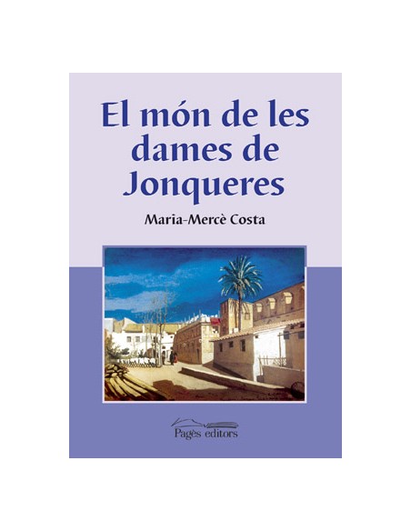 El mon de les dames de jonqueres