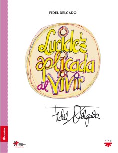 Lucidez aplicada al vivir