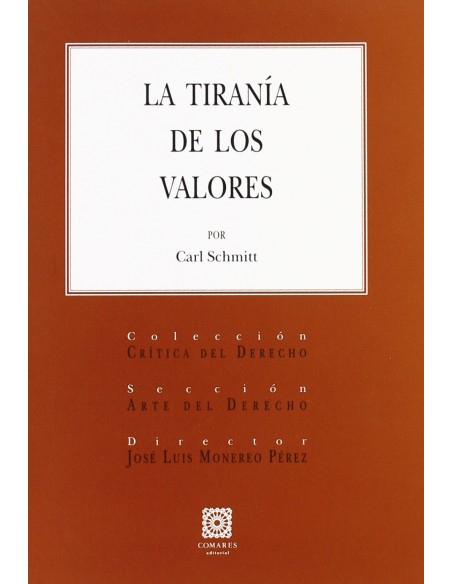 LA TIRANIA DE LOS VALORES