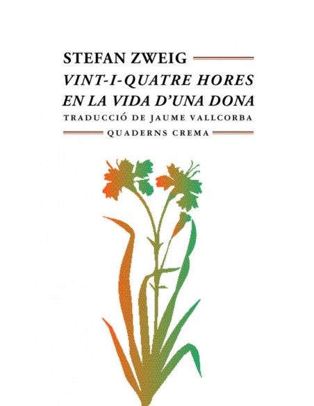 Vint i quatre hores en la vida d una dona