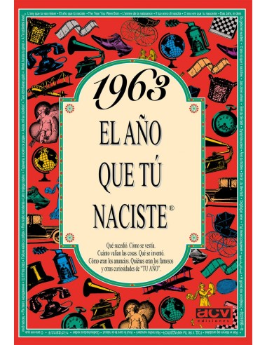 1963 El ano que tu naciste