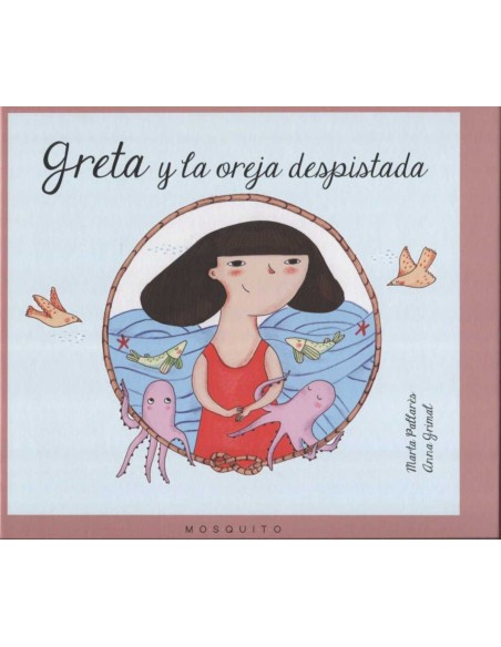 Greta y la oreja despistada