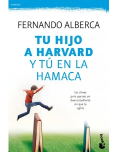 TU HIJO A HARVARD Y TU EN LA HAMACA