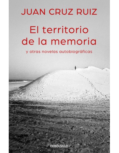 EL TERRITORIO DE LA MEMORIA Y OTRAS NOVELAS AUTOBIOGRAFICAS