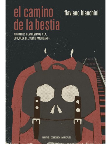 EL CAMINO DE LA BESTIA
