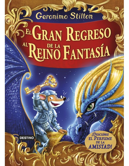 EL GRAN REGRESO AL REINO DE LA FANTASIA