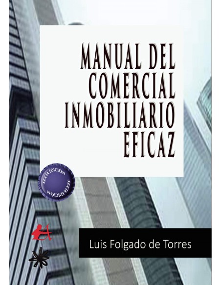 Manual del comercial inmobiliario eficaz