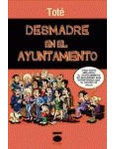 Desmadre en el ayuntamiento