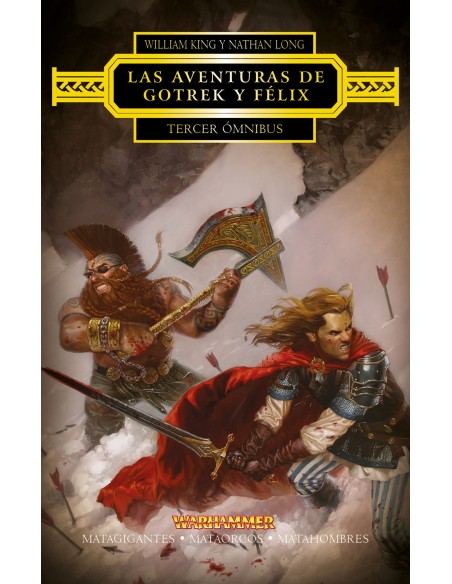 LAS AVENTURAS DE GOTREK Y FELIX