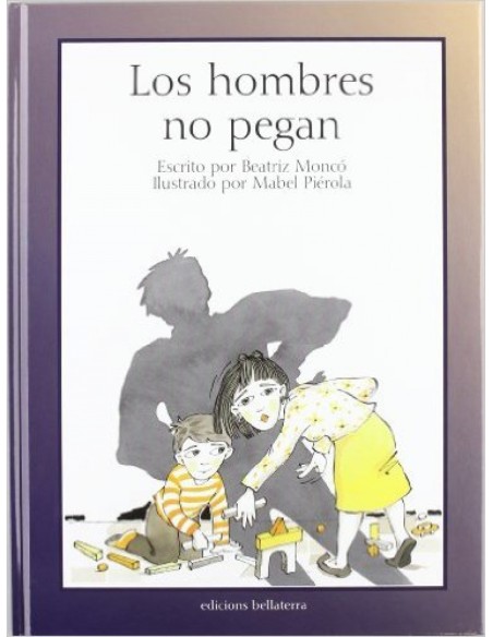 Los hombres no pegan