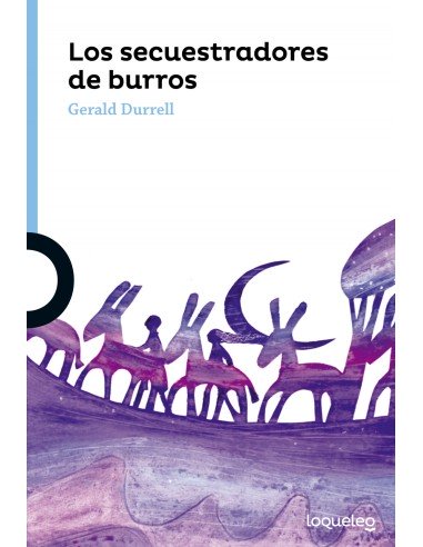 LOS SECUESTRADORES DE BURROS