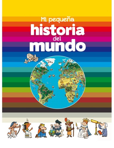 MI PEQUENA HISTORIA DEL MUNDO