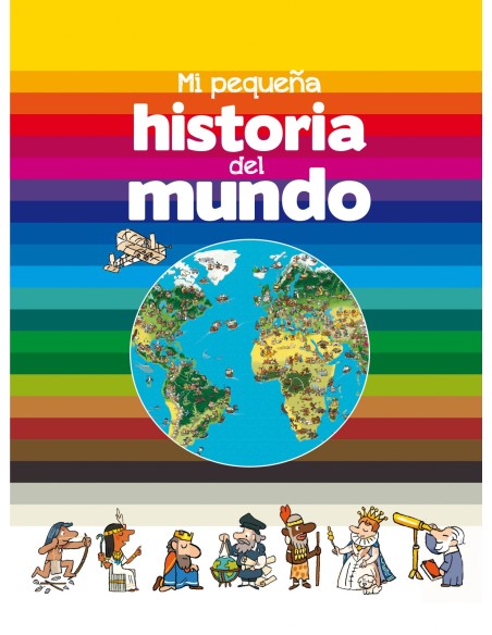 MI PEQUENA HISTORIA DEL MUNDO