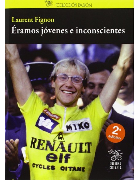 eramos jovenes e incoscientes