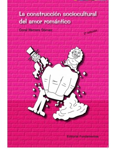 CONSTRUCCION SOCIOCULTURAL DEL AMOR ROMANTICO