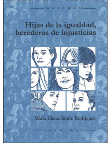 HIJAS DE LA IGUALDAD HEREDERAS DE INJUSTICIAS