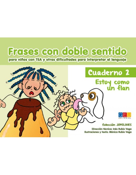 Frases con doble sentido Cuaderno 2 Estoy como un flan