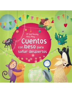 CUENTOS CON BESO PARA SONAR DESPIERTOS