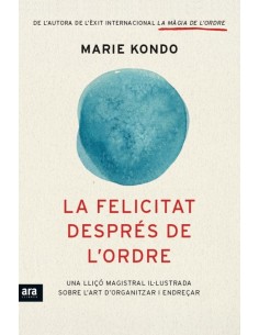 LA FELICITAT DESPRES DE LORDRE