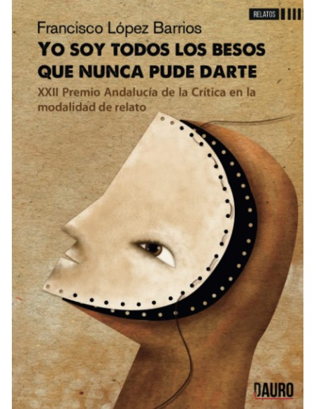 Yo soy todos los besos que nunca pude darte