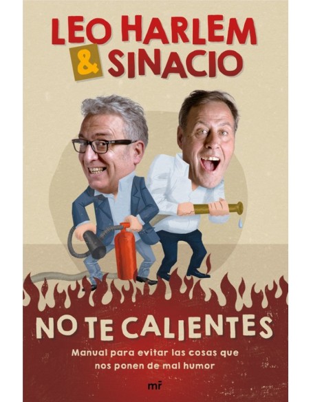 NO TE CALIENTES