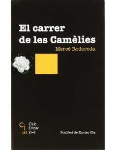 El carrer de les Camelies