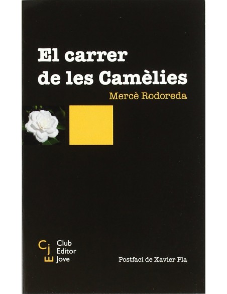 El carrer de les Camelies