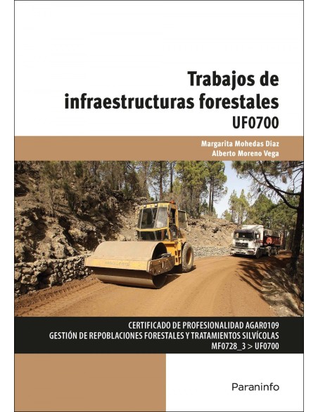 Trabajos de infraestructuras forestales