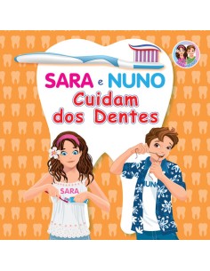 SARA E NUNO CUIDAM DOS DENTES