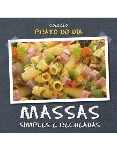 MASSAS SIMPLES E RECHEADAS