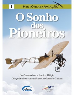 O SONHO DOS PIONEIROS