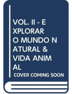 VOL II EXPLORAR O MUNDO NATURAL ampVIDA ANIMAL