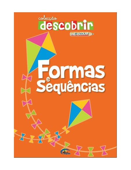 FORMAS E SEQUENCIAS