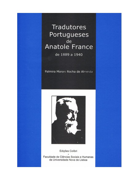 TRADUTORES PORTUGUESES DE ANATOLE FRANCE DE 1889 A 1940