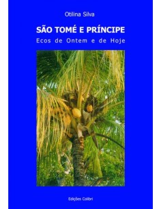 SAO TOME E PRINCIPE ECOS DE ONTEM E DE HOJE