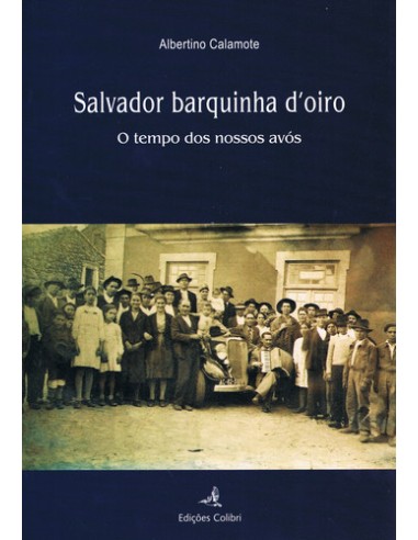 SALVADOR BARQUINHA D OIRO