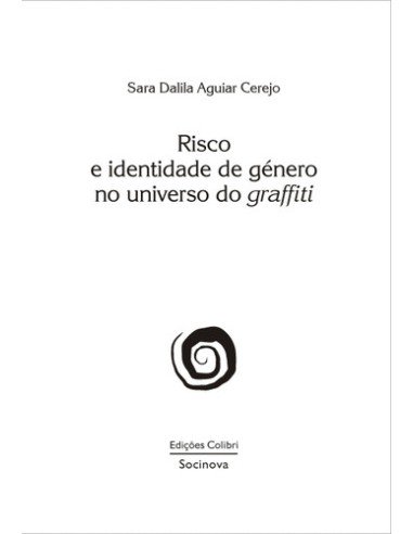 RISCO E IDENTIDADE DE GENERO NO UNIVERSO DO GRAFFITI