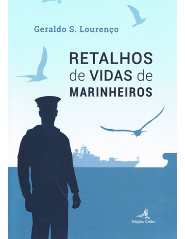 RETALHOS DE VIDAS DE MARINHEIROS