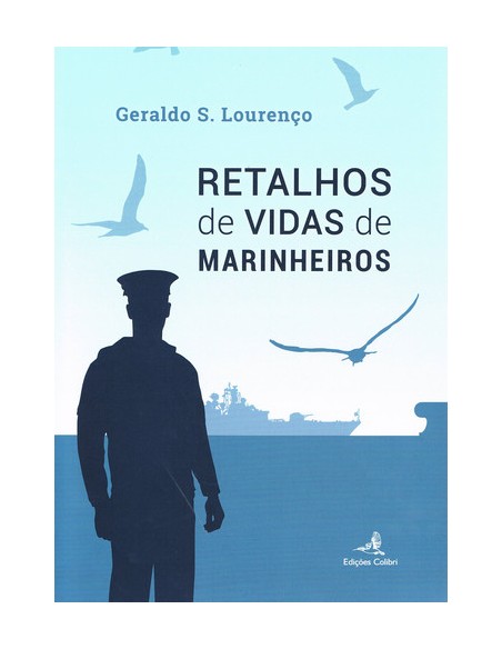 RETALHOS DE VIDAS DE MARINHEIROS