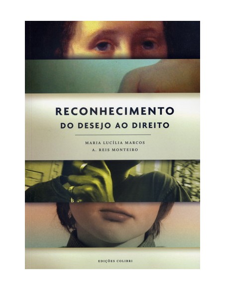 RECONHECIMENTO DO DESEJO AO DIREITO