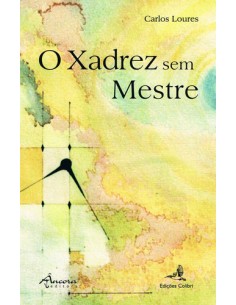O XADREZ SEM MESTRE