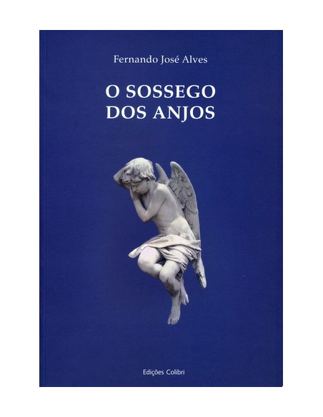 O SOSSEGO DOS ANJOS