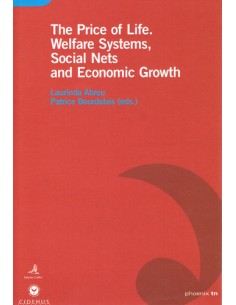 THE PRICE OF LIFEWELFARE SYSTEMS SOCIAL NETS AND ECONOMIC GROWTH