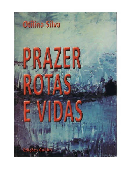 PRAZER ROTAS E VIDAS