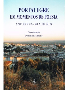 PORTALEGRE EM MOMENTOS DE POESIAANTOLOGIA 40 AUTORES