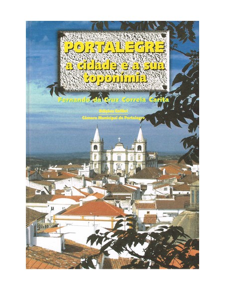 PORTALEGREA CIDADE E A SUA TOPONIMIA