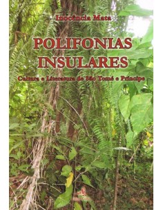 POLIFONIAS INSULARES CULTURA E LITERATURA DE SAO TOME E PRINCIPE
