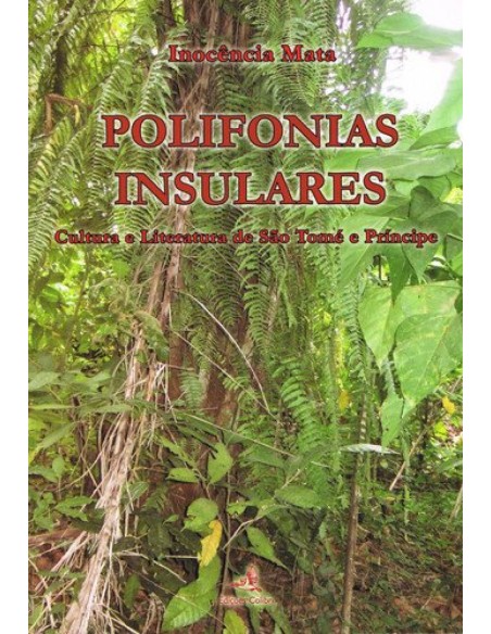 POLIFONIAS INSULARES CULTURA E LITERATURA DE SAO TOME E PRINCIPE